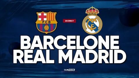 real madrid – barcelone